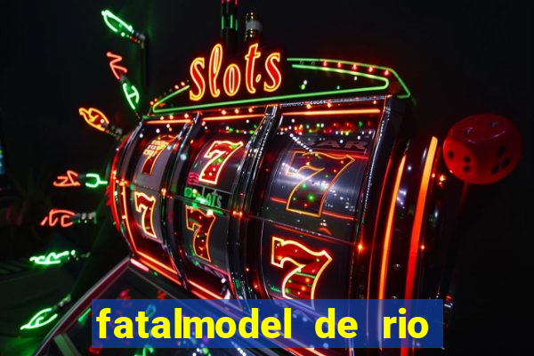 fatalmodel de rio claro sp