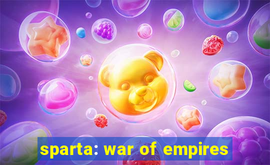 sparta: war of empires