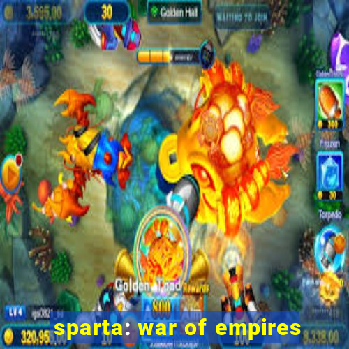 sparta: war of empires