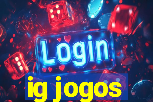 ig jogos