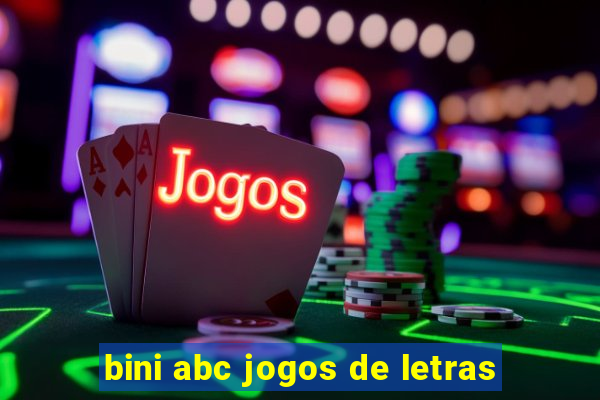 bini abc jogos de letras