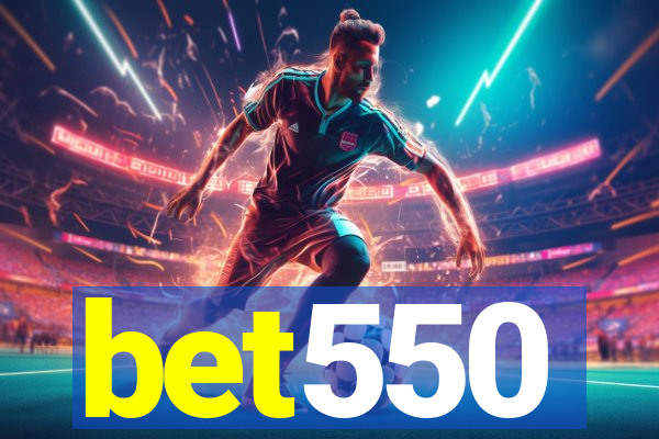 bet550