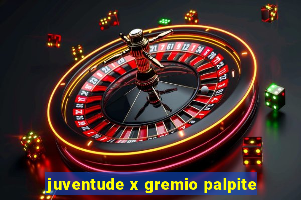 juventude x gremio palpite