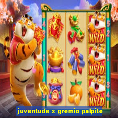 juventude x gremio palpite