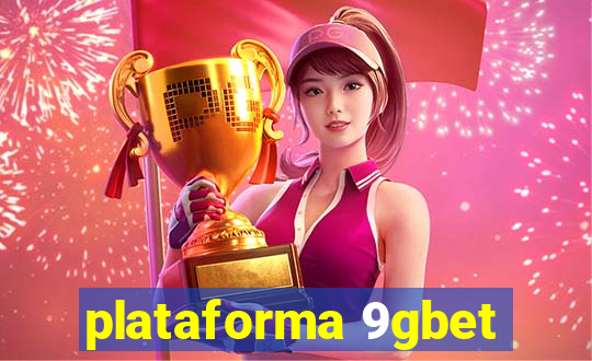 plataforma 9gbet