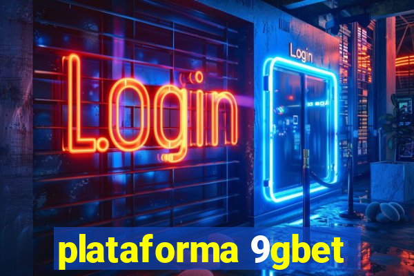 plataforma 9gbet