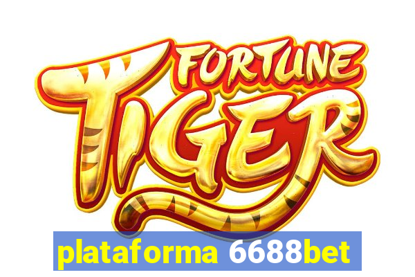 plataforma 6688bet