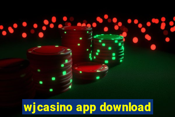 wjcasino app download