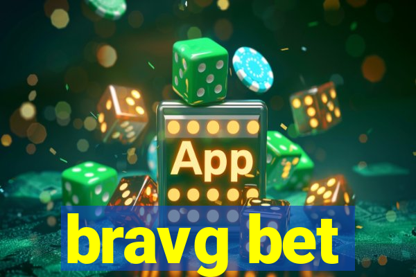 bravg bet