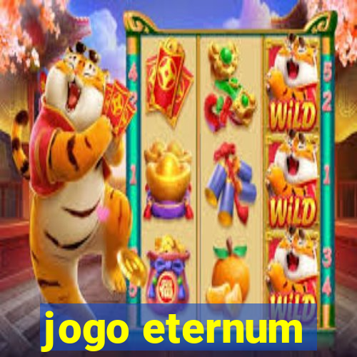 jogo eternum