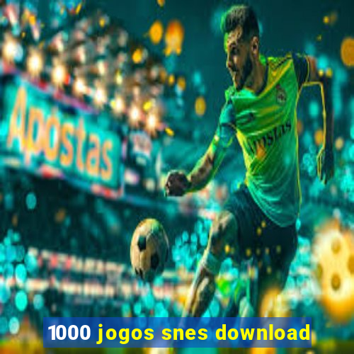 1000 jogos snes download