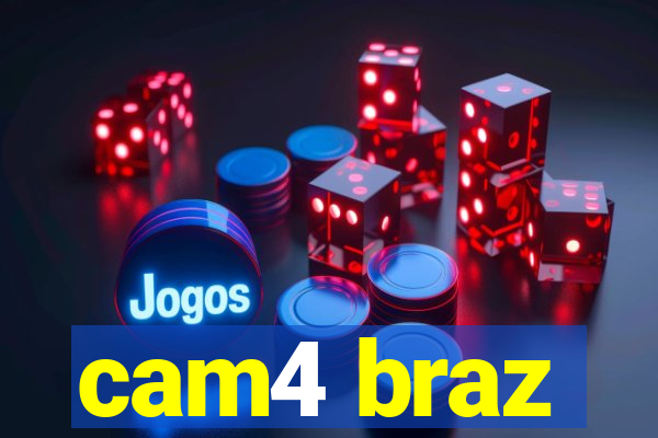 cam4 braz