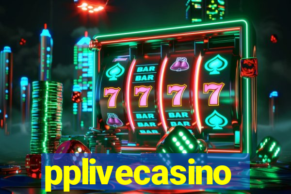 pplivecasino