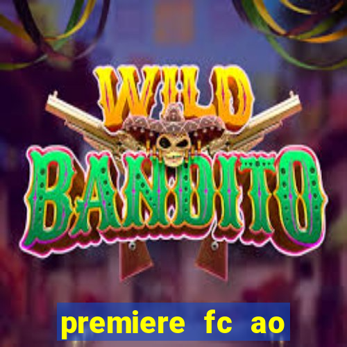 premiere fc ao vivo gratis