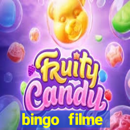 bingo filme completo dublado