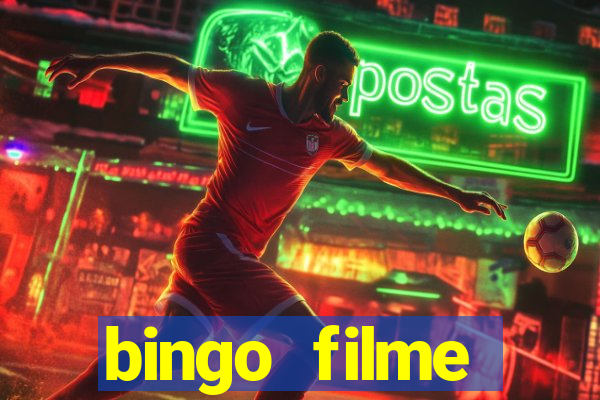 bingo filme completo dublado