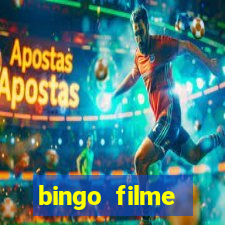 bingo filme completo dublado