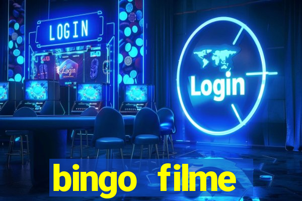 bingo filme completo dublado