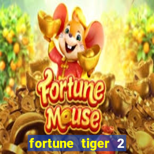 fortune tiger 2 revenge plataforma