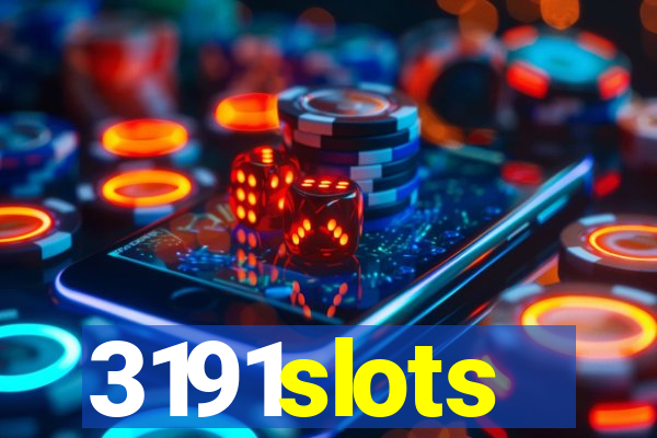 3191slots