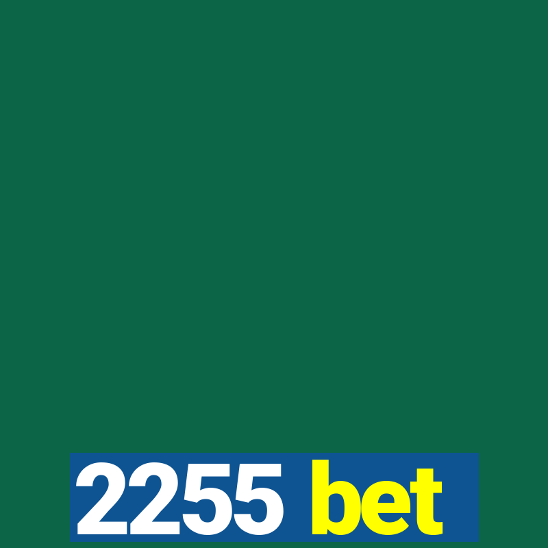 2255 bet