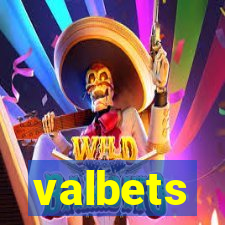 valbets