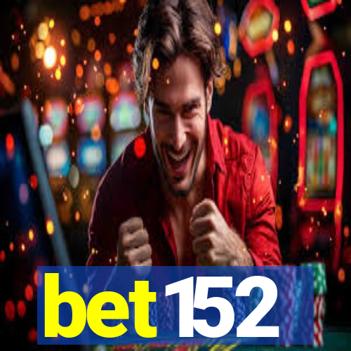 bet152