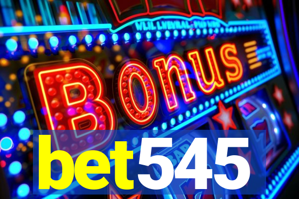 bet545