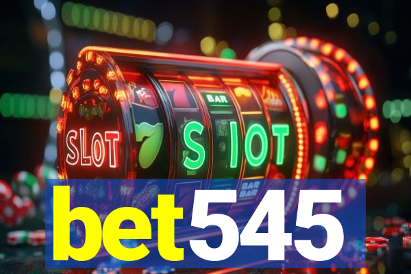 bet545