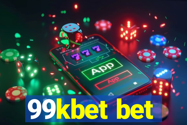 99kbet bet