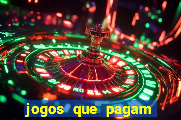 jogos que pagam dinheiro de verdade via pix