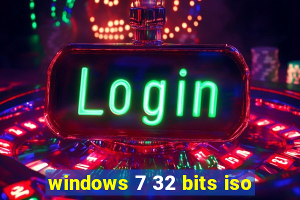 windows 7 32 bits iso