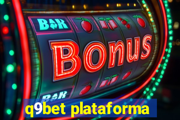 q9bet plataforma