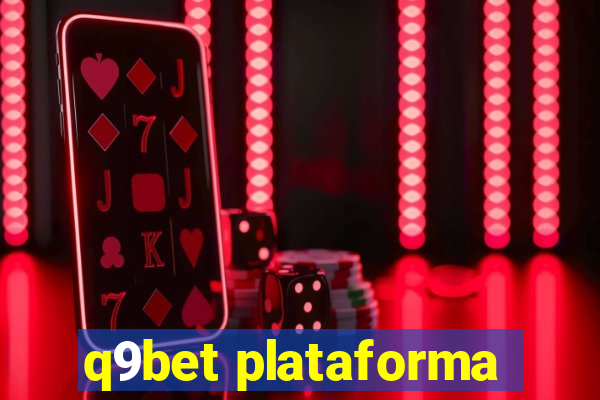 q9bet plataforma