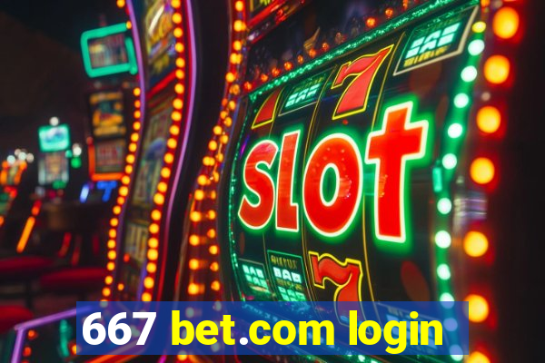 667 bet.com login