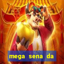 mega sena da virada 2025