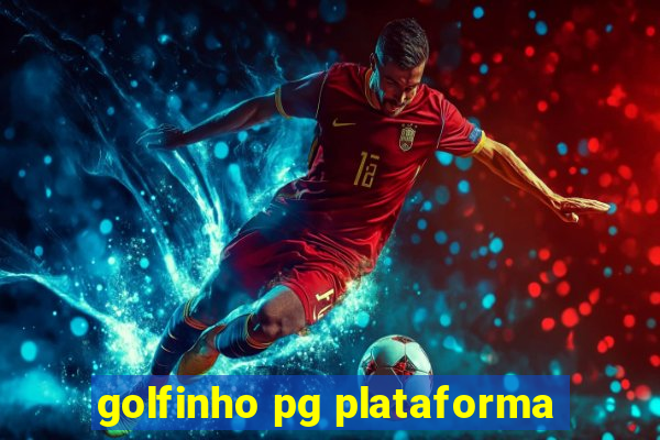 golfinho pg plataforma