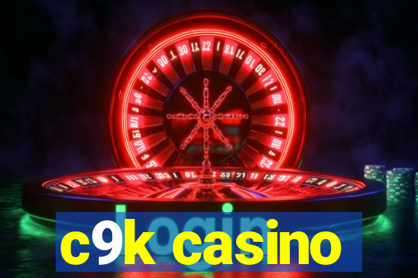 c9k casino