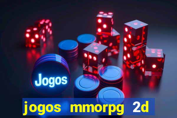 jogos mmorpg 2d para android