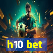 h10 bet