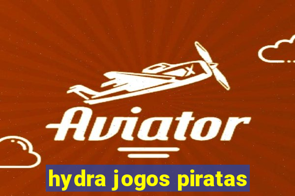 hydra jogos piratas