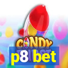 p8 bet