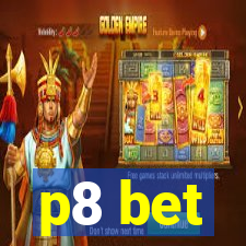 p8 bet