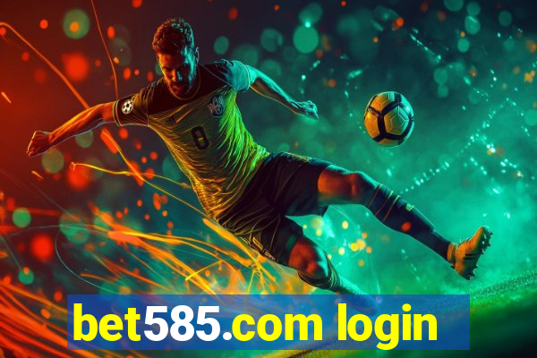 bet585.com login