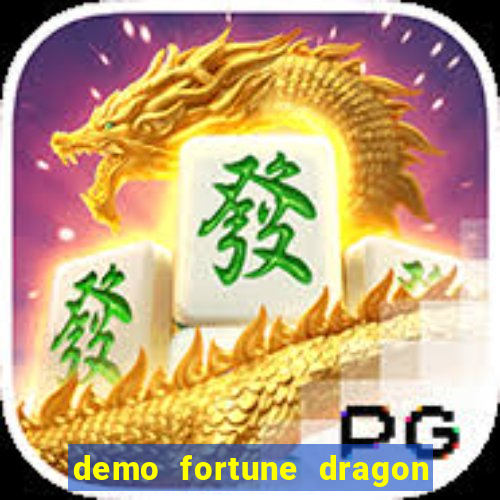 demo fortune dragon com ganho certo