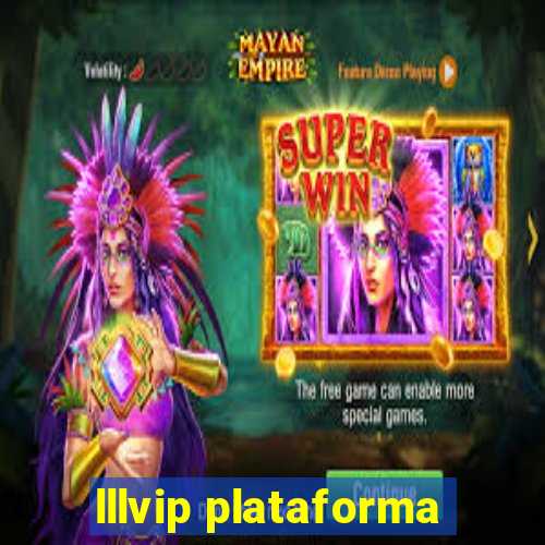 lllvip plataforma