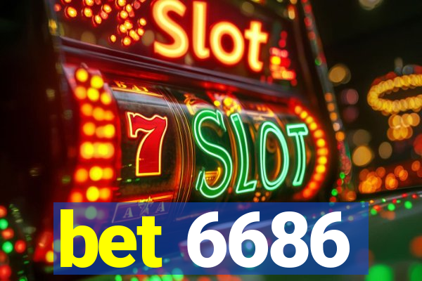 bet 6686