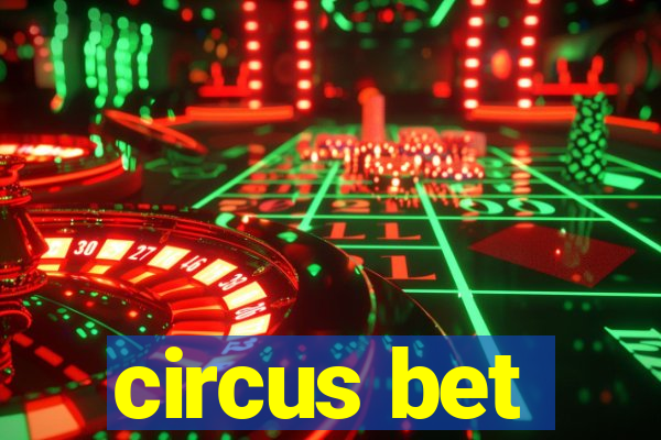 circus bet