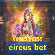 circus bet