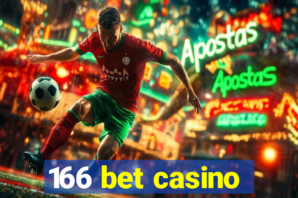 166 bet casino